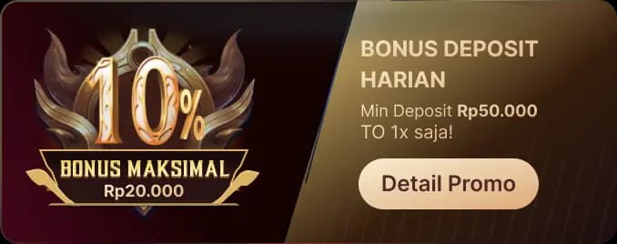 BONUS DEPOSIT HARIAN – TO 1X!